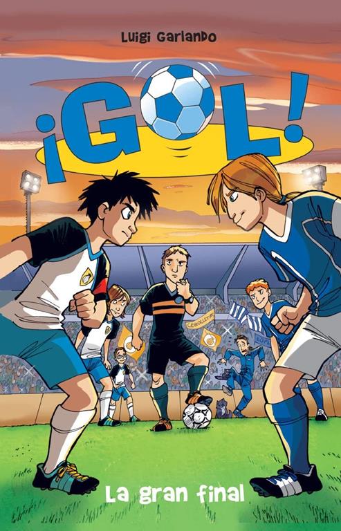 La gran final (Gol) (Spanish Edition)