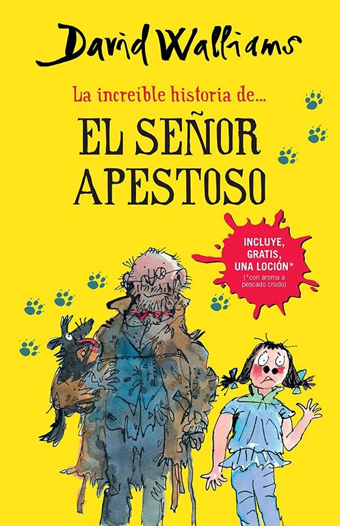 La incre&iacute;ble historia de...el se&ntilde;or apestoso / Mr. Stink (Spanish Edition)