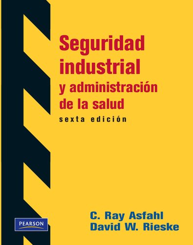 Seguridad industrial y administración de la salud