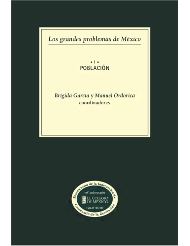 Los Grandes Problemas de México Tomo I Población