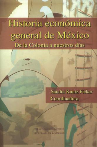 Historia Economica General de Mexico