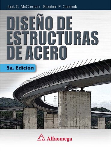 Diseño De Estructuras De Acero - 5ª ed.