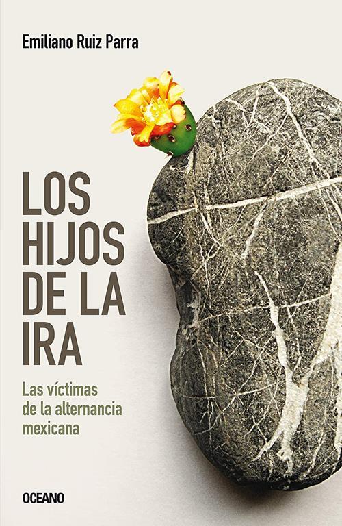 Los hijos de la ira (El Dedo En La Llaga/ Finger in the Wound) (Spanish Edition)