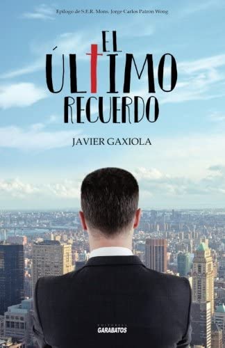 El &uacute;ltimo recuerdo (Spanish Edition)