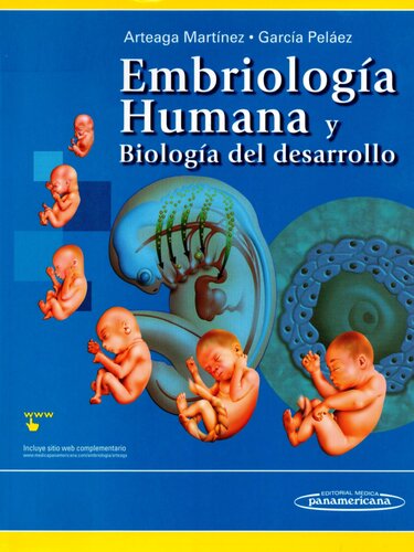 Embriología humana y biología del desarrollo