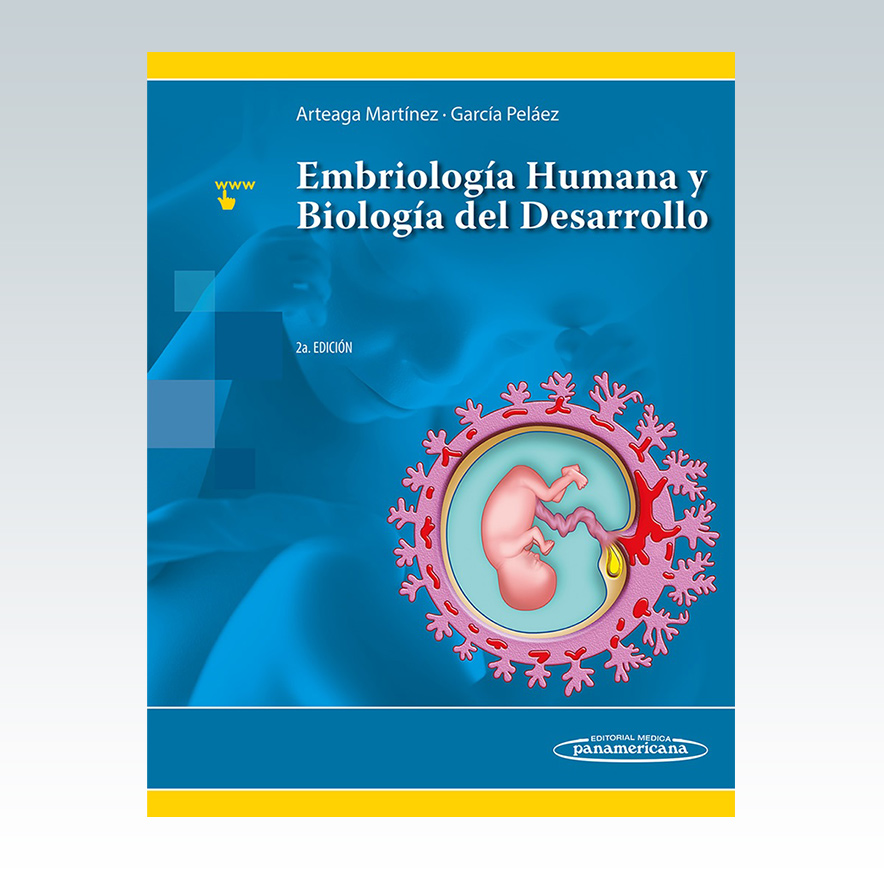 Embriología humana y biología del desarrollo