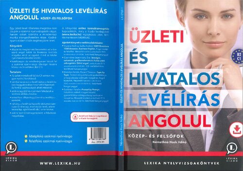 Üzleti és hivatalos levélírás angolul : közép- és felsőfok : [B2, C1]