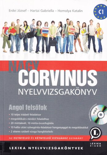 Nagy Corvinus nyelvvizsgakönyv: angol felsőfok : [C1]