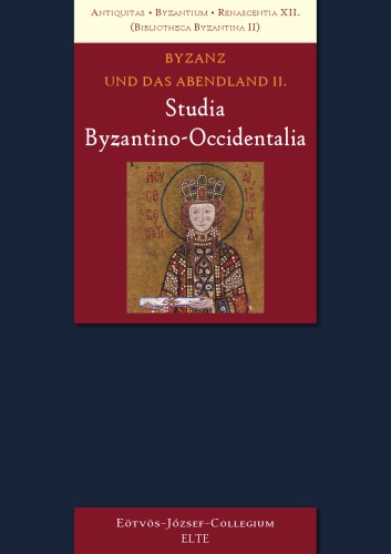 Byzanz und das Abendland. II, Studia Byzantino-Occidentalia