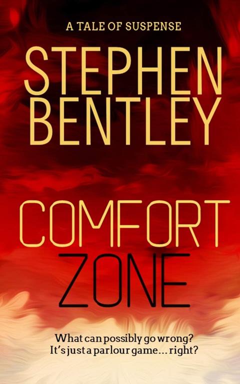 Comfort Zone: A Tale of Suspense