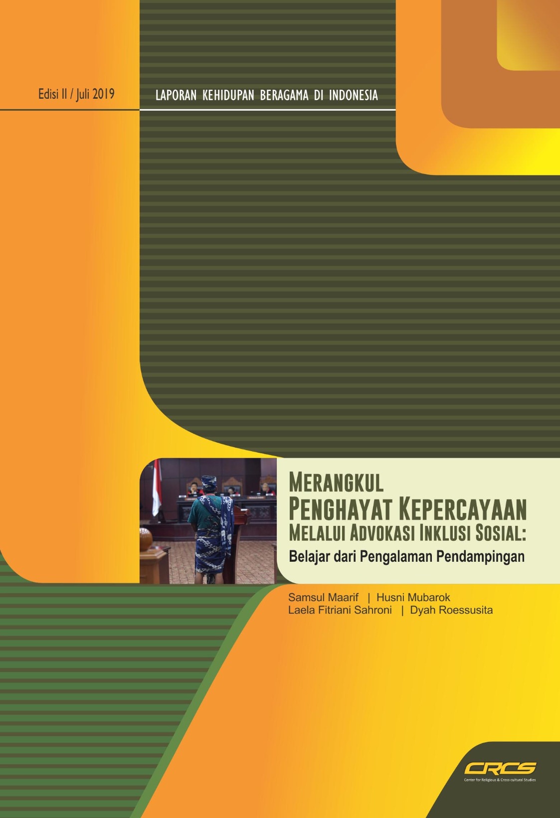 Merangkul penghayat kepercayaan melalui advokasi inklusi sosial : belajar dari pengalaman pendampingan