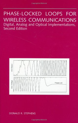 Phase-Locked Loops for Wireless Communications : Digital, Analog and Optical Implementations