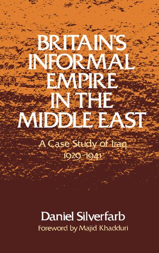 Britain's informal empire in the Middle East : a case study of Iraq, 1929-1941