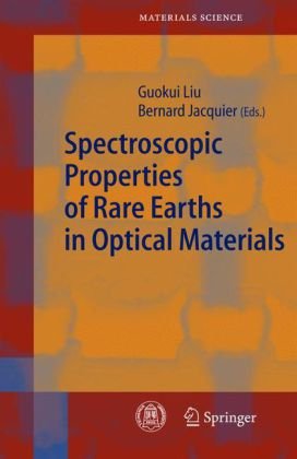 Spectroscopic properties of rare earths in optical materials with 61 tables