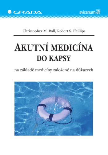 Akutní medicína do kapsy : na základě medicíny založené na důkazech