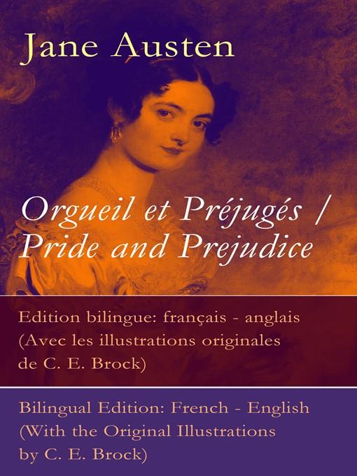 Orgueil et Préjugés / Pride and Prejudice--Edition bilingue