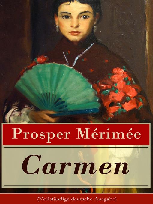 Carmen (Vollständige deutsche Ausgabe)