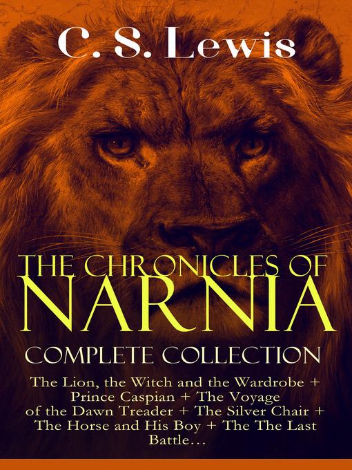 The Chronicles of Narnia – Complete Collection