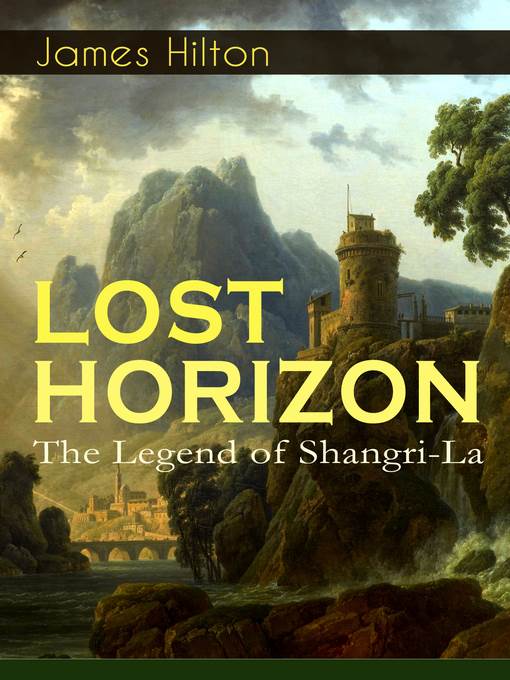 Lost Horizon--The Legend of Shangri-La