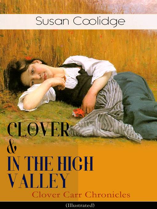 Clover & In the High Valley