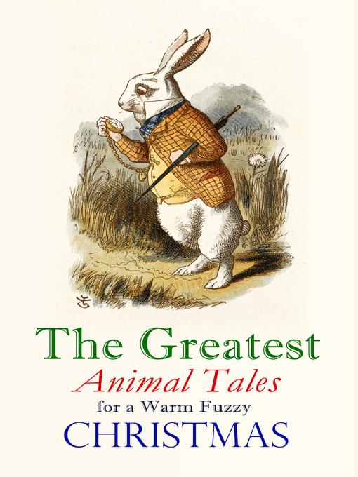 The Greatest Animal Tales for a Warm Fuzzy Christmas