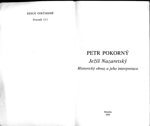 Ježíš Nazaretský : historický obraz a jeho interpretace