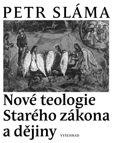 Nové teologie Starého zákona a dějiny