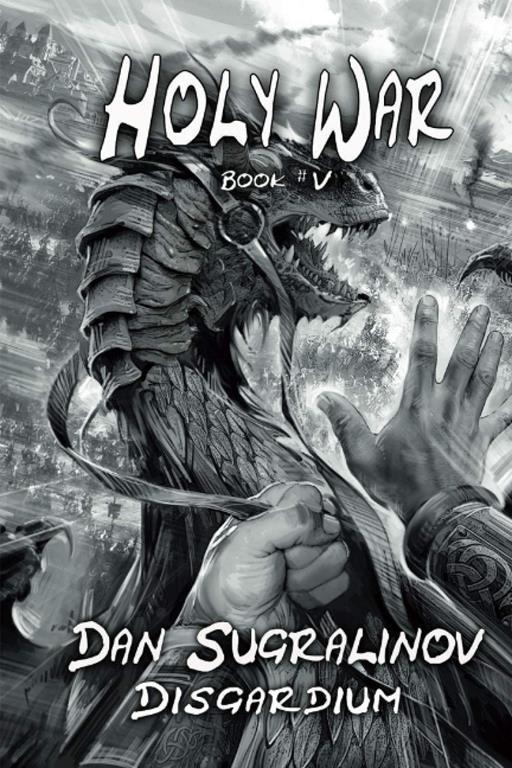 Holy War (Disgardium Book #V): LitRPG Series