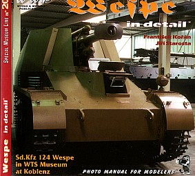 Wespe in detail : Sd. Kfz 124 Wespe in WTS Museum at Koblenz, Germany : photo manual for modelers