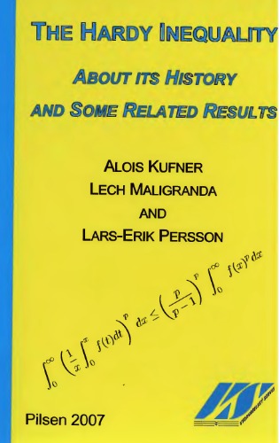 The Hardy inequality : about its history and some related results