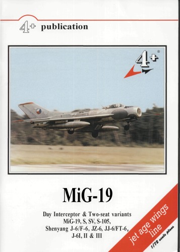 MiG-19 &amp; 19S Farmer A &amp; C Day Interceptor &amp; Two-seat Variants
