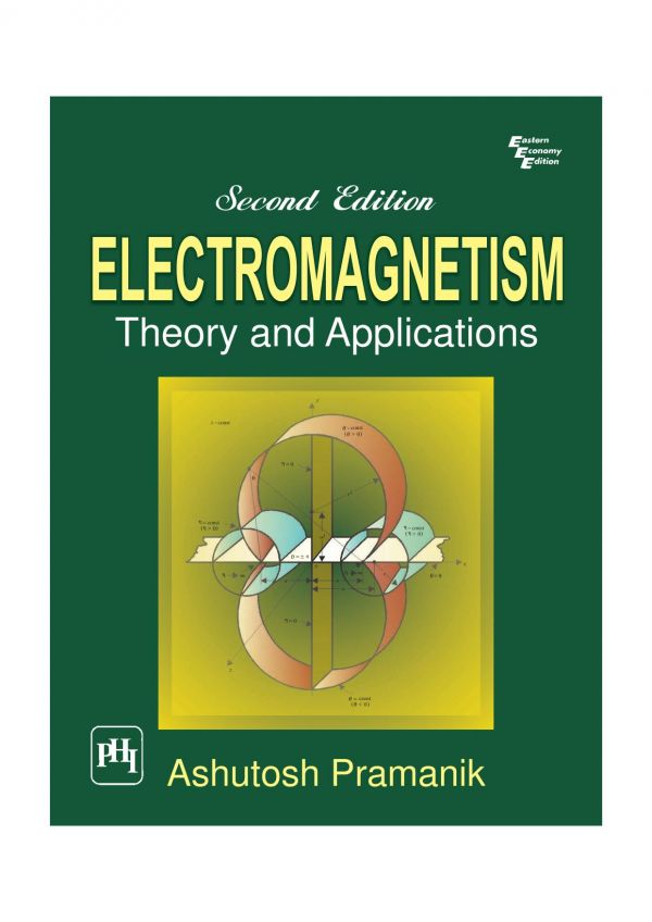 Electro-magnetism - theory and applications.