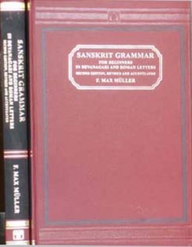 A sanskrit grammar for beginners in Devanagari and Roman letters throughout