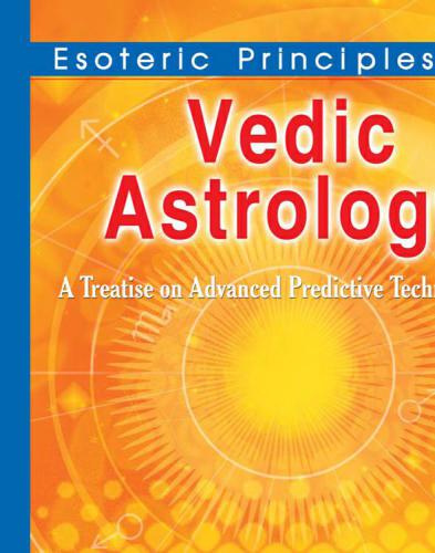 Esoteric Principles Of Vedic Astrology