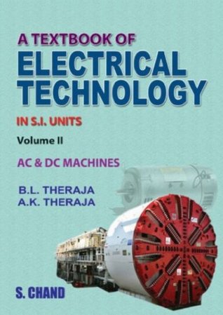 A Textbook Of Electrical Technology AC And DC Machines