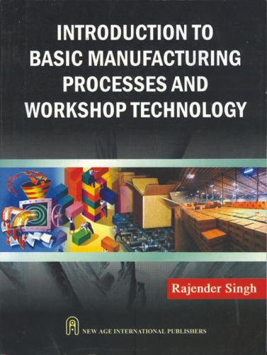 Introduction To Basic Manufacture Process And Workshop Technology