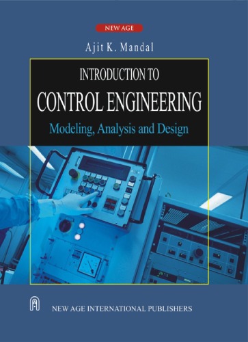 Introduction to control engineering : modeling, analysis and design