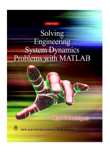 Solving Engineering System Dynamics Problems with MATLAB.