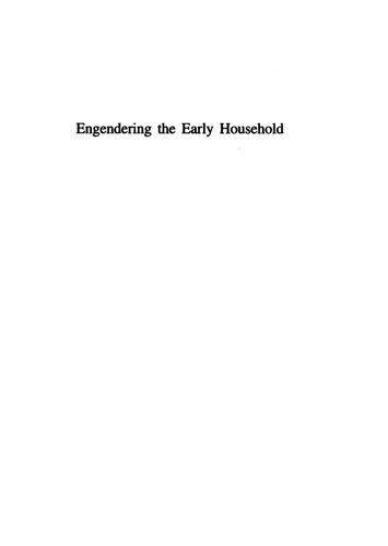 Engendering the early household : brahmanical precepts in the early gṛhyasūtras, middle of the first millenium B.C.E