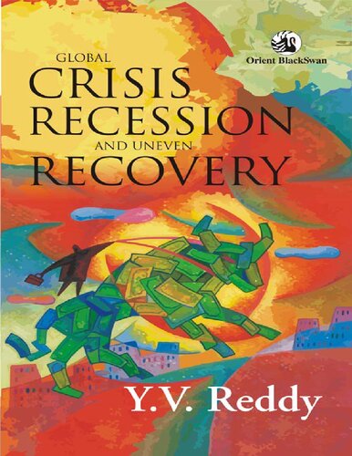Global Crisis Recession and Uneven Recovery