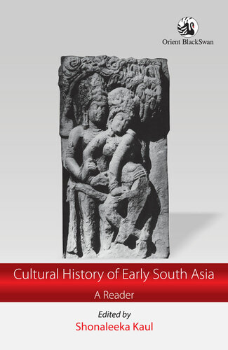 Cultural History of Early South Asia: A Reader