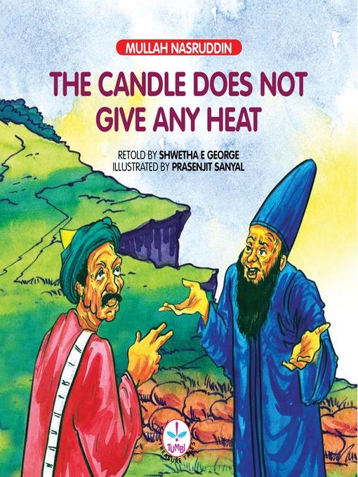 The Candle Does not Give any Heat