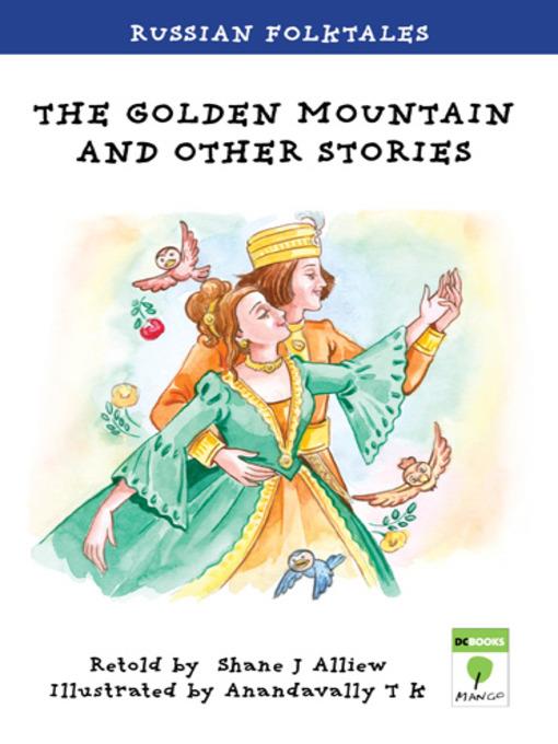 The Golden Mountain and Other Stories