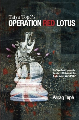 Tatya Tope's Operation Red Lotus