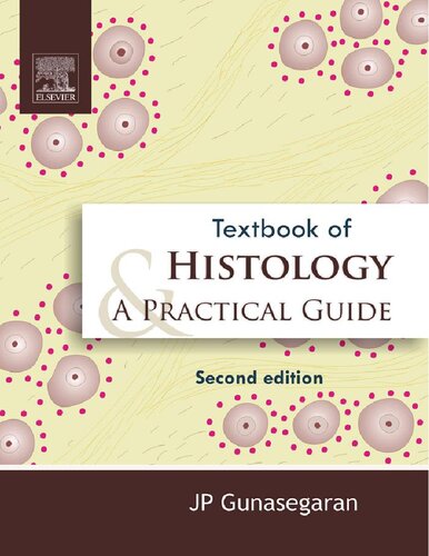 Textbook of Histology and Practical Guide