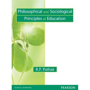 Philosophical and Sociological Principles of Education