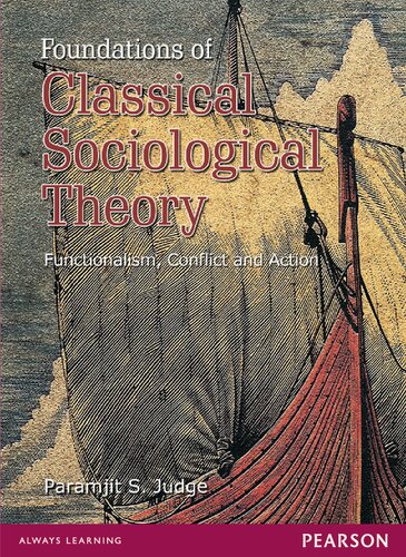 Foundations of Classical Sociological Theory