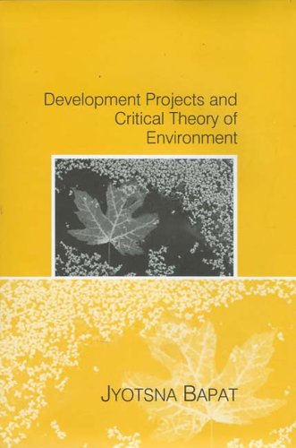 Development Projects and a Critical Theory of Environment