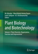 Plant Biology and Biotechnology Volume I: Plant Diversity, Organization, Function and Improvement