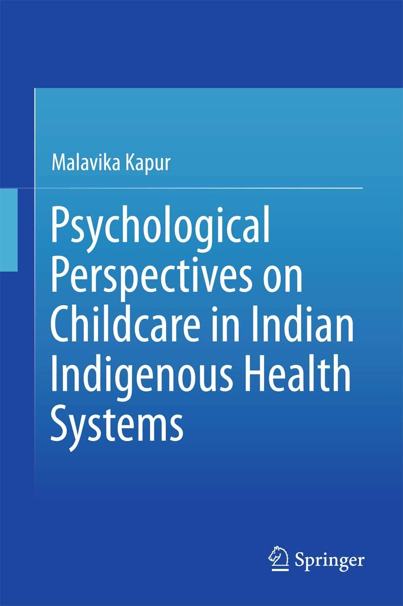 Psychological Perspectives on Childcare in Indian Indigenous Health Systems